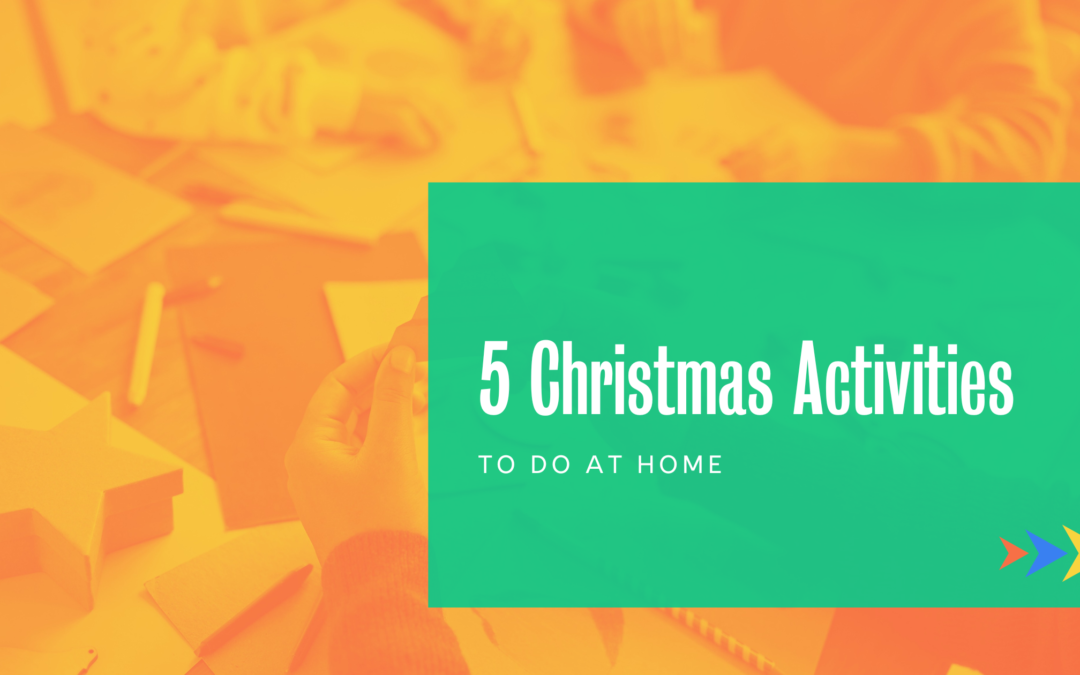 5 Christmas Activities to Get You and The Family Moving